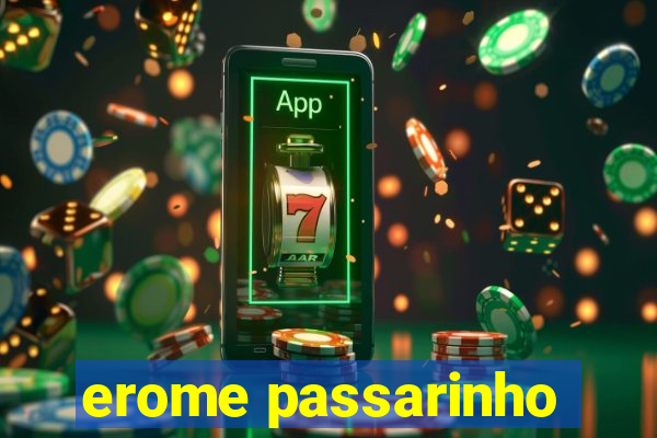 erome passarinho